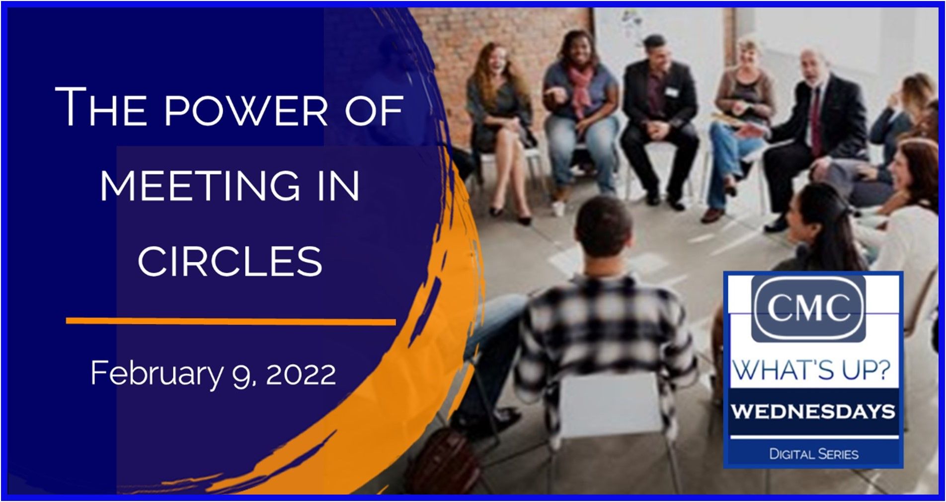 What's up Wednesday - The Power Of Meeting in Circles
